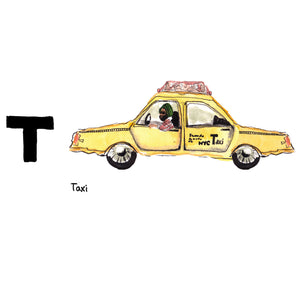 T is for Taxi. In order to drive and operate a yellow cab in New York City, one must be in possession of a taxi medallion, a transferable permit to drive a cab. Often sold, the sales record in 2014 was $1.3 million.
