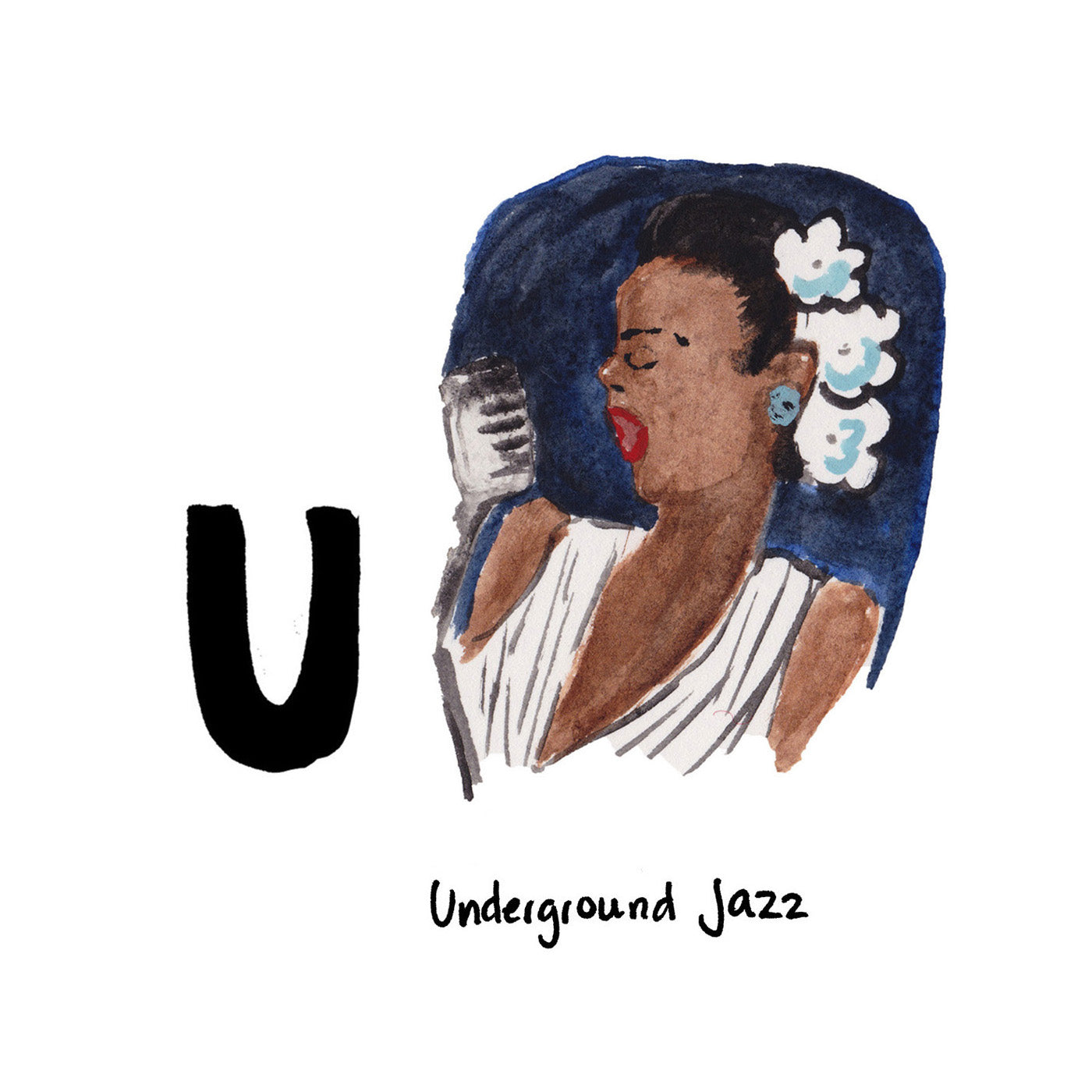 U is for Underground Jazz. The 1920s prohibition era marked a thriving underground speakeasy and jazz scene in Harlem. Iconic jazz singer, Billie Holiday, found fame at Jerry’s on 133rd Swing Street.